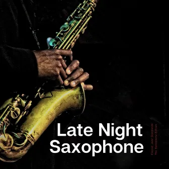 Classic Jazz Standards: the Saxophone Edition by The Jazz Standards