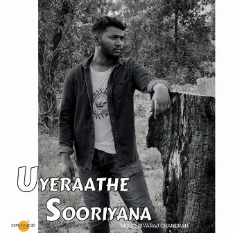 Uyeraathe Sooriyana by Sivaraj Chandran