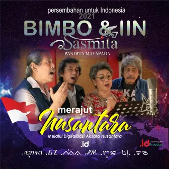 Merajut Nusantara (Sasmita Pandita Mayapada) by BIMBO