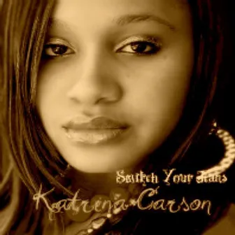 Switch In Your Jeans by Katrina Carson