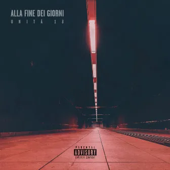 Alla Fine Dei Giorni by Unità 13