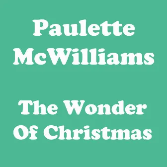 The Wonder of Christmas by Paulette McWilliams