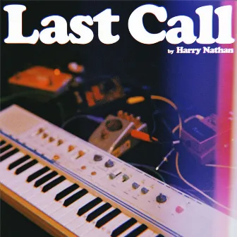 Last Call by Harry Nathan