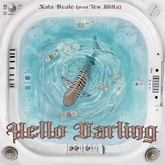 Hello Darling by Nala Reale