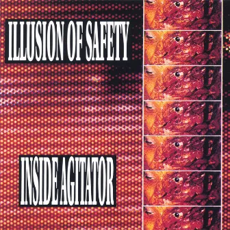 Inside Agitator by Illusion Of Safety