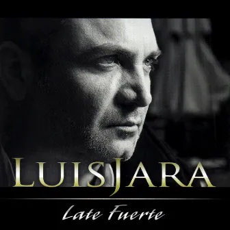 Late Fuerte by Luis Jara