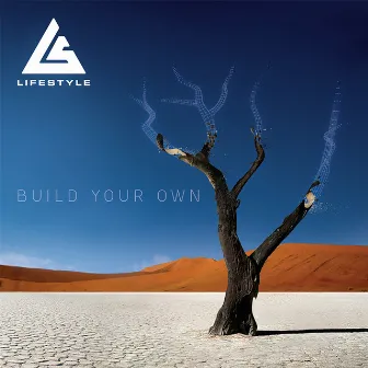 Build Your Own by Life Style