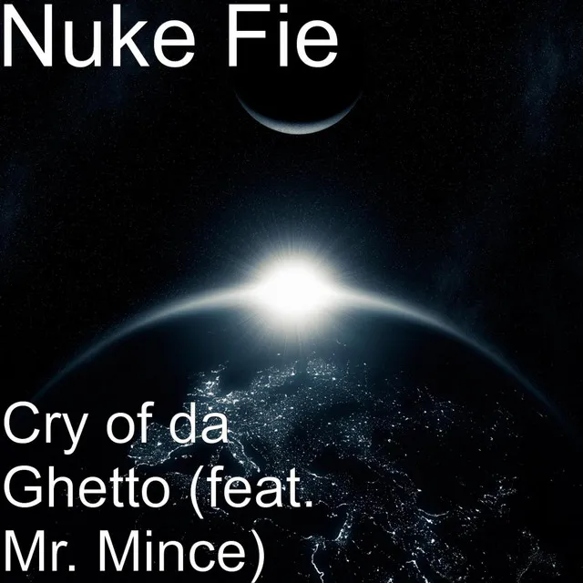 Cry of da Ghetto (feat. Mr. Mince)