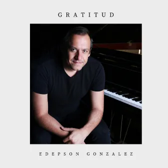 Gratitud by Edepson Gonzalez