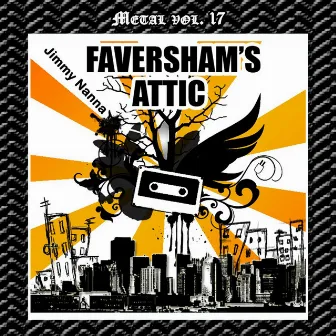 Metal Vol. 17: Jimmy Nanna - Faversham's Attic by Jimmy Nanna