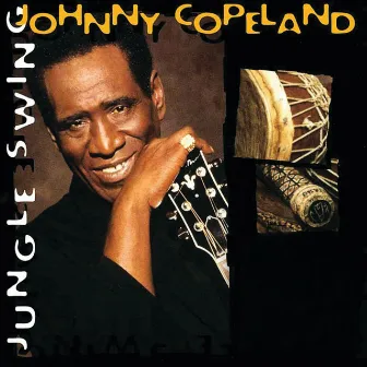 Jungle Swing by Johnny Copeland