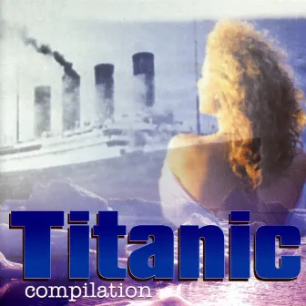 Titanic Compilation by Clone