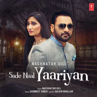 Sade Naal Yaariyan by Gurmeet Singh