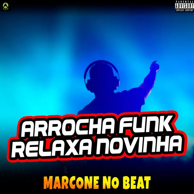 Arrocha Funk Relaxa Novinha