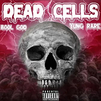 Dead Cells by Bool God