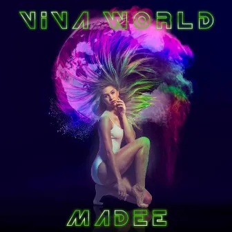 Viva World by Madee