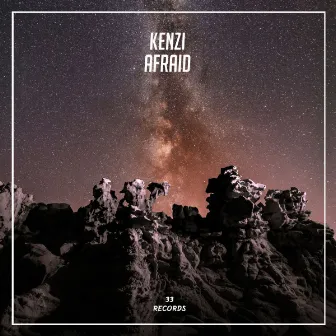 Afraid by Kenzi