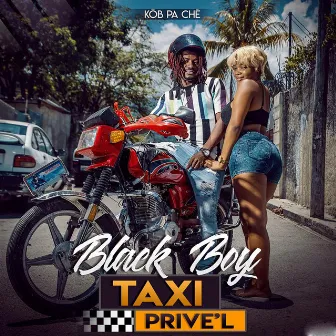 Taxi Privel by Black Boy