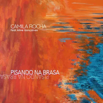 Pisando na Brasa by Aline Gonçalves