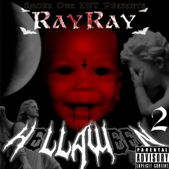 Hellaween 2 EP by Ray-Ray of Smoke One Ent