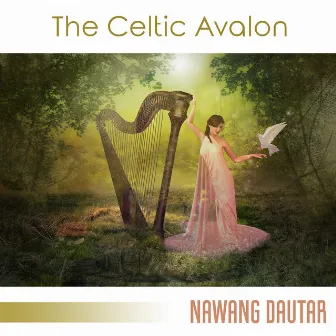 The Celtic Avalon by Nawang Dautar