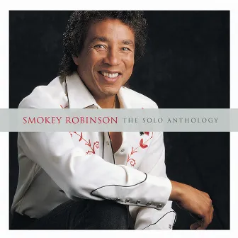 The Solo Anthology by Smokey Robinson