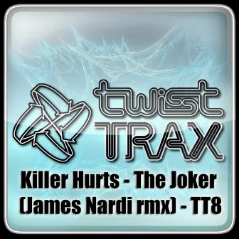 The Joker (James Nardi Remix) by Killer Hurts