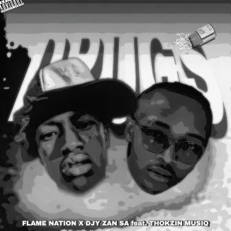 Drugs by Flame Nation