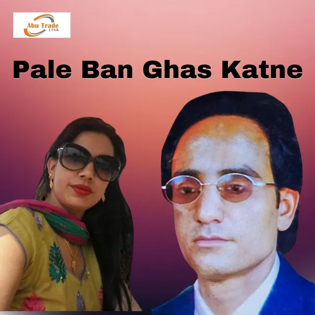 Pale Ban Ghas Katne