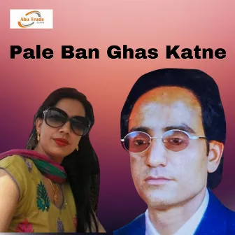 Pale Ban Ghas Katne by Pabitra Bhandari