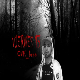 VIERNES 13 by CVK