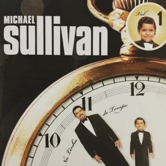 Na Linha do Tempo, Vol. 1 by Michael Sullivan