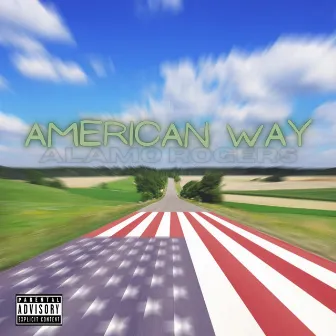 American Way by Alamo Rogers