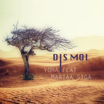 Dis moi by Yoha