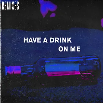 Have a Drink on Me (Remixes) by Israel Bell