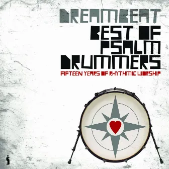 Dreambeat - Best of Psalm Drummers by Psalm Drummers