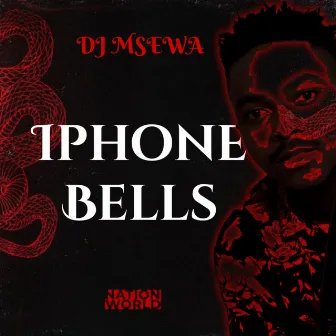 Iphone Bells by DJ Msewa