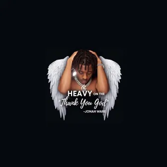 Heavy On Thank You God (Tribute) by Koe