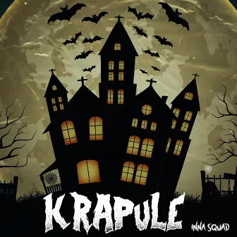 Krapule by Inna Squad