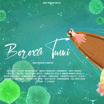 Boroxa Tumi by Gyandeep Kalita