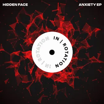 Anxiety EP by Hidden Face