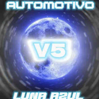 Automotivo Luna Azul V5 by Dj Galgux