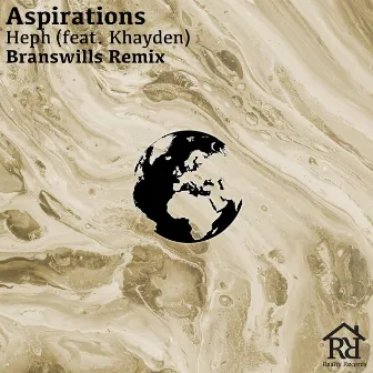 Aspirations (Branswills Remix) by Heph