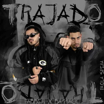 Trajado by BA11ACK