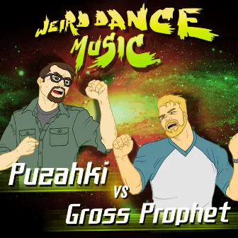 Puzahki VS Gross Prophet by Puzahki