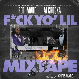 F*ck Yo' Lil Mixtape by 