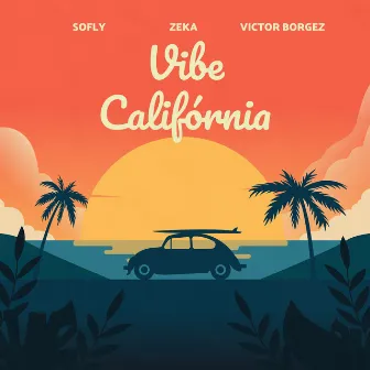 Vibe Califórnia by ZEKA