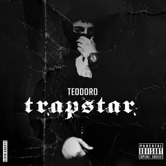 Trapstar by Teodoro