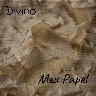 Meu Papel by Divino