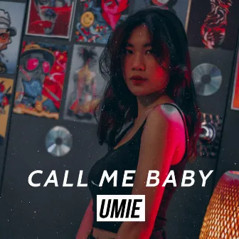 Call Me Baby by Umie